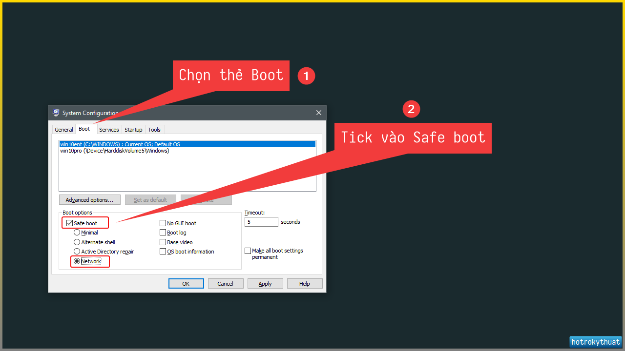 Chuyển sang thẻ **Boot**, bấm tick vào **Safe mode**.